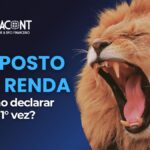 Como declarar Imposto de Renda pela primeira vez: guia simples para iniciantes.