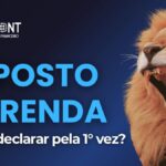 Como declarar Imposto de Renda pela primeira vez: guia simples para iniciantes.