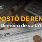Restituição do Imposto de Renda: como funciona e quando você pode receber.